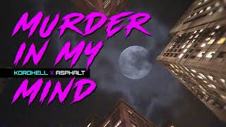 KORDHELL – MURDER IN MY MIND  Asphalt Remix – Official Music Video [upl. by Warrin]