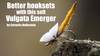 Better hooksets with this soft Vulgata Emerger  Cornelis Hollestein [upl. by Lemaceon]