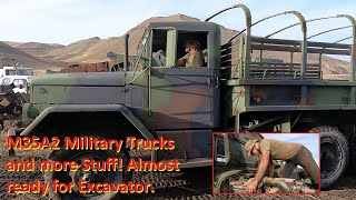 M35A2 Military Trucks And More Stuff Almost ready for Excavator [upl. by Nuahsed]