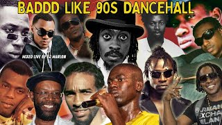 Baddd like 90s DANCEHALL mixtape Baby Wayne Powerman Beenie Man Terror Fabulous Buju Spragga [upl. by Figone780]