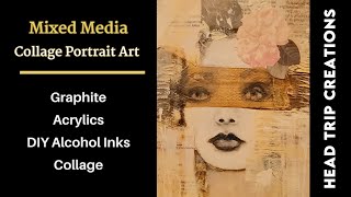 How To Create Mixed Media Collage Portrait Art Using Graphite Acrylics Collage and DIY Inks [upl. by Mozelle238]