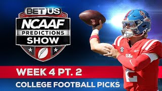 College Football Picks Week 4 PT2  NCAA Football Odds CFB Predictions and Best Bets [upl. by Paquito]