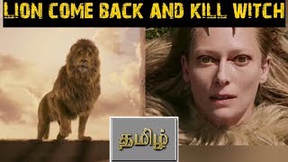 The chronicles of Narnia Tamil  Lion come back and kill witch 🔥🔥 [upl. by Shaeffer]