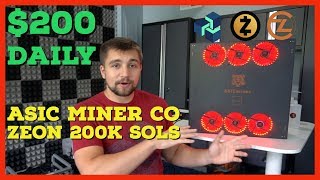 Mining 200 Daily  Asic Miner Co Zeon Review  200000 sols Equihash  1 Zeon  275 1080 TI [upl. by Neelik]