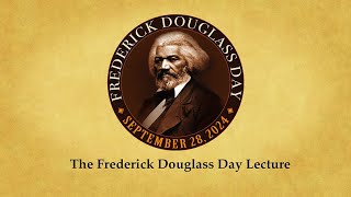 Frederick Douglass Day 2024 Lecture [upl. by Noyart581]