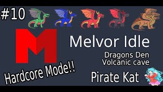 Melvor Idle Hardcore 10 Dragons Den and Volcanic Cave [upl. by Annol]