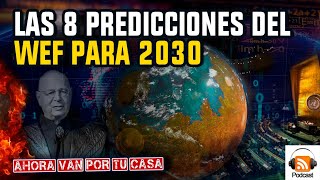 Las 8 Predicciones del Foro Económico Mundial para 2030 [upl. by Ltsyrk]