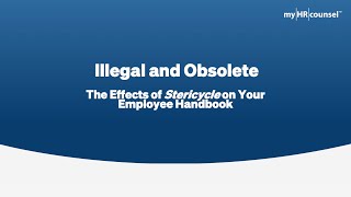 Chances are your employee handbook is illegal at best obsolete Details on the Stericycle Ruling [upl. by Ahsema486]