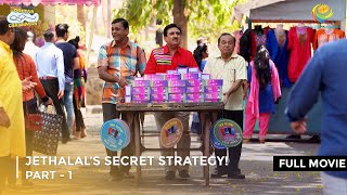 Jethalal’s Secret Strategy  FULL MOVIE  Part 1 Taarak Mehta Ka Ooltah Chashmah Ep 2711  2713 [upl. by Euv140]