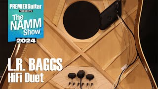 LR Baggs HiFi Duet Demo  NAMM 2024 [upl. by Nerissa670]