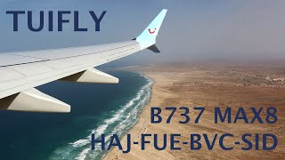 TUIfly B737 MAX 8 flight Hannover  Sal trip report HAJFUEBVCSID quotAtlantic Island Hopperquot [upl. by Tansy]