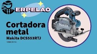 Cortadora de metal inalambrica Makita DCS553 🔥 Unboxing [upl. by Atikal]