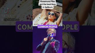 Rosamund Pike amp Jarvis Cocker The Common People Connection JarvisCockerCommonPeoplePulpSaltburn [upl. by Llertnad]