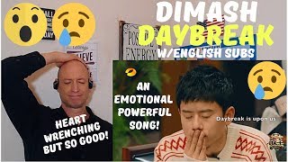 DIMASH KUDAIBERGENOV  DAYBREAK wEnglish Subs amp Worlds Best Teaser  REACTION [upl. by Notsnhoj]