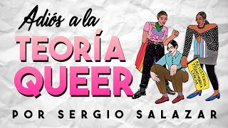 ADIÓS A LA TEORIA QUEER [upl. by Hunt976]