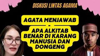 Agata Menjawab  Apa Alkitab benar di karang Manusia dan Dongeng [upl. by Nivloc998]