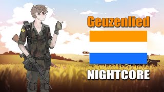 Nightcore  Geuzenlied  Dutch Patriotic Song [upl. by Geri444]