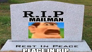 rip in rest mailman [upl. by Remliw]