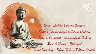 Kathin Chibor Dhan Song2024 Swarna Jyoti amp Tuhina Chakma [upl. by Hernandez]