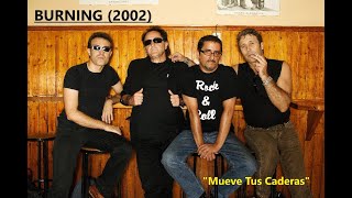 Burning Año 2002  Mueve Tus Caderas Live [upl. by Aneel]