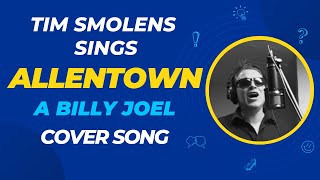 ALLENTOWN a Billy Joel piano cover by Tim Smolens [upl. by Nicodemus]