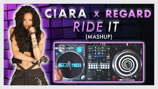 CIARA x REGARD  Ride It RampB amp House  LIVE MIXING amp MASHUP REMIX [upl. by Llerrat]