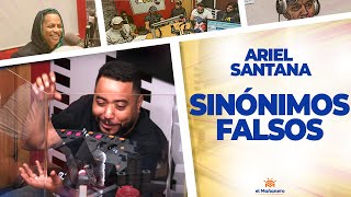 Sinónimos Falsos parte 4  Ariel Santana [upl. by Hillyer]