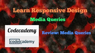 Review Media Queries Codecademy Learn Responsive Design [upl. by Aubreir877]