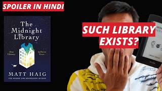 SPOILER in HINDI The Midnight Library by Matt Haig  Ronakblog [upl. by Pavla]