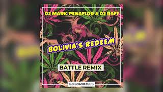 BOLIVIAS REDEEM DJ MARK PEÑAFLOR AND DJ RAFF [upl. by Nonnelg]