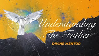 Understanding The Father Devine Mentor [upl. by Lewendal]