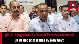 JKTJAC Congratulates Elected Representatives of JK Ut Hopes of issues By New Govt [upl. by Kensell]