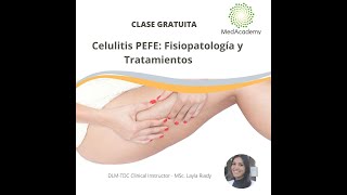 Curso Gratis Evaluación y tratamiento de celulitis PEFE [upl. by Asilla]