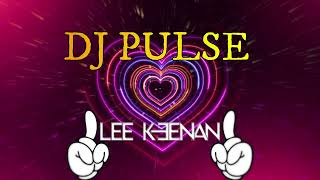 DjPulse x Lee Keenan  Only Wish You The Best [upl. by Ecyoj969]