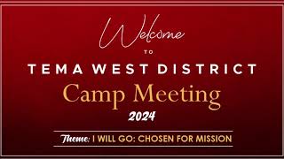 Tema West District Camp Meeting 2024  Day 6  Consecration Service [upl. by Eixirt]