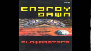 FLOWMASTERS  ENERGY DAWN I WANNA SEE YOU DANCE TECHNO ENERGY 1989 [upl. by Nimocks]