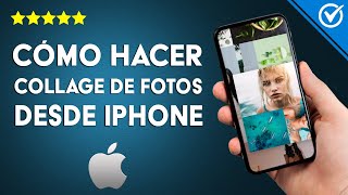 Cómo hacer collages de fotos desde dispositivos IPHONE  Diferentes métodos [upl. by Aikemaj]