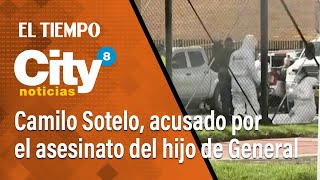 CityNoticias 8 pm 26 de noviembre Fue acusado Camilo Sotelo por el asesinato del hijo de General [upl. by Carlita]