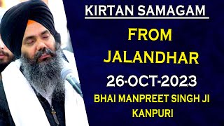 Bhai Manpreet Singh Ji Kanpuri From Jalandhar [upl. by Isiah]