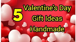 5 Handmade Valentines Day Gift Ideas  Valentines Day Gift Ideas for HimHer  Handmade Gift Ideas [upl. by Eleik]