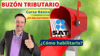 Qué es el BUZÓN TRIBUTARIO DEL SAT  Cómo HABILITAR O ACTUALIZAR Buzón Tributario [upl. by Annohsak]