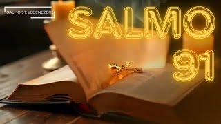 Salmos 91 y 23 Oración de Protección Padre Líbrame de Todo Mal🙏‪SALMO91Ebenezer‬ [upl. by Auliffe]