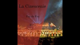 La Cinéscénie [upl. by Nims]