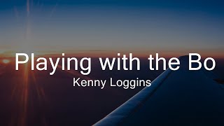 Kenny Loggins  Playing with the Boys Lyrics  Music Waverly [upl. by Seagraves]