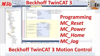 MB05b TwinCAT 3 NC Program MC Reset Power Home Jog in TwinCAT3 620 [upl. by Anitnamaid]