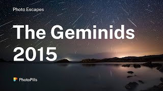 The Big Show of The Geminids Meteor Shower  2015 [upl. by Annua383]