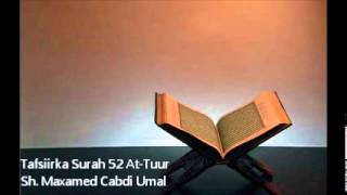 Tafsiirka Surah 52 AtTuur ۞ Sh Maxamed Cabdi Umal [upl. by Egide]