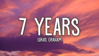 Lukas Graham  7 Years Lyrics [upl. by Ecerahs289]