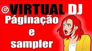 VIRTUAL DJ  PAGINAÇÃO E SAMPLER [upl. by Adiela]