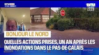 quotOn a manqué danticipationquot le bilan des inondations dans le PasdeCalais un an après [upl. by Hogarth]